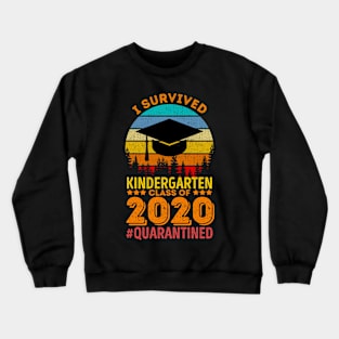 Vintage I Survived Kindergarten Funny Quarantine Graduation Class Of 2020 Quarantined Kids Boy Girls Gift Crewneck Sweatshirt